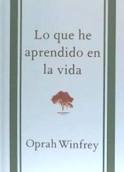 Lo Que He Aprendido En La Vida What I Know For Sure Oprah Winfrey