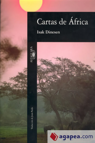 CARTAS DE AFRICA ISAK DINESEN 9788420427997