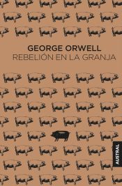 Rebelion En La Granja George Orwell