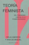 Teoria Feminista Del Feminismo Liberal A La Posmodernidad Celia