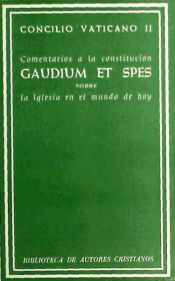 COMENTARIOS A LA CONSTITUCION GAUDIUM ET SPES SOBRE LA IGLESIA