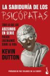 LA SABIDURIA DE LOS PSICOPATAS KEVIN DUTTON 9788408294672