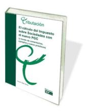 El Calculo Del Impuesto Sobre Sociedades Con El Nuevo Pgc A Traves De