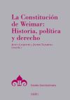 LA CONSTITUCION DE WEIMAR HISTORIA POLITICA Y DERECHO JAVIER