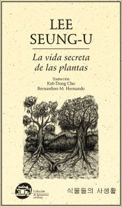 LA VIDA SECRETA DE LAS PLANTAS SEUNG U LEE 9786077640288