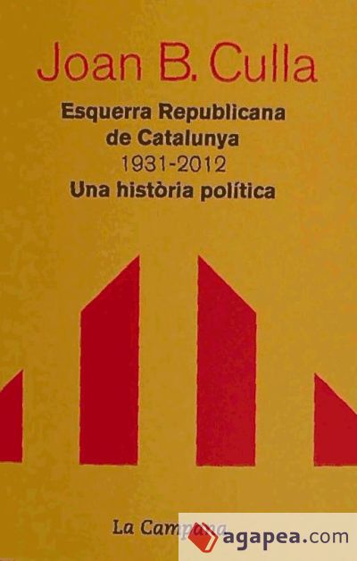 Esquerra Republicana De Catalunya Joan B Culla Clara