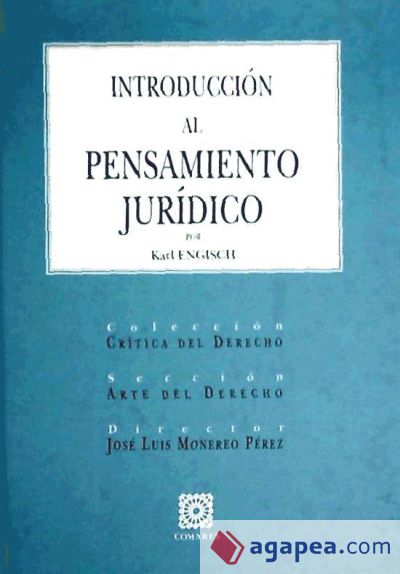 INTRODUCCION AL PENSAMIENTO JURIDICO KARL ENGISCH 9788484442486