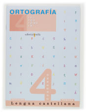 CUADERNO DE ORTOGRAFIA 4 LENGUA CASTELLANA MARIA DEL MAR CERVERA