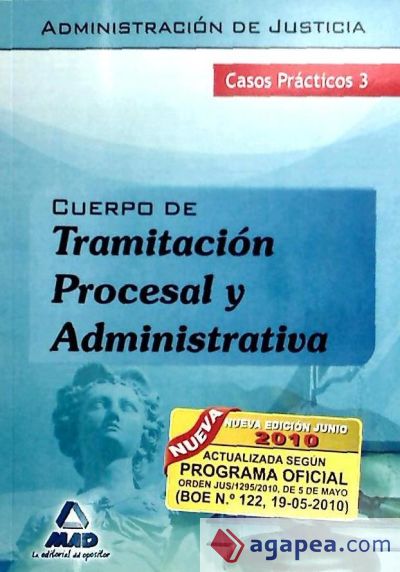 Tramitacion Procesal Y Administrativa De La Administracion De Justicia