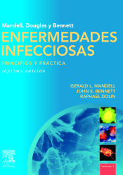 Mandell Douglas Y Bennet Enfermedades Infecciosas Principios Y