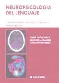 NEUROPSICOLOGIA DEL LENGUAJE FUNCIONAMIENTO NORMAL Y PATOLOGICO