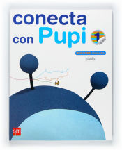 METODO GLOBALIZADO PAUTA 1 PRIMARIA 2 TRIMESTRE CONECTA CON PUPI