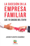 LA SUCESION EN LA EMPRESA FAMILIAR JAVIER FUENTES RAMIREZ 9788412205725