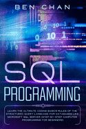 Sql Programming Learn The Ultimate Coding Basic Rules Of The