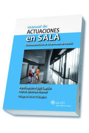 Manual De Actuaciones En Sala Tecnicas Practicas De Los Procesos De