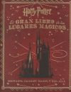 HARRY POTTER EL GRAN LIBRO DE LOS LUGARES MAGICOS JODY REVENSON