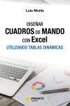 Dise Ar Cuadros De Mando Con Excel Utilizando Tablas Dinamicas Luis