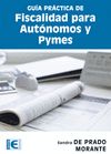 GUIA PRACTICA DE FISCALIDAD PARA AUTONOMOS Y PYMES SANDRA DE PRADO