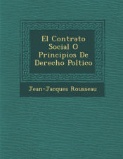 El Contrato Social O Principios De Derecho Pol Tico Jean Jacques