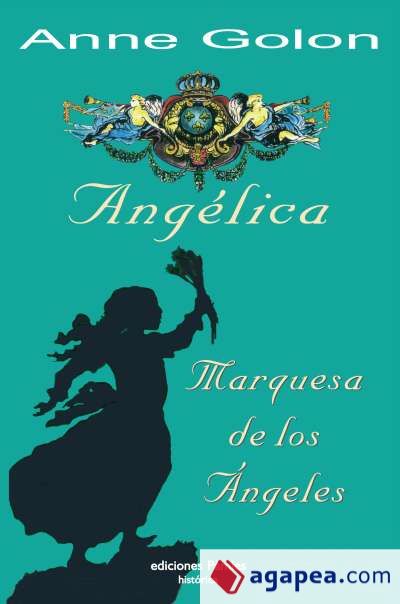 ANGELICA MARQUESA DE LOS ANGELES ANNE GOLON 9788496952065