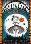 (1) Amelia Fang and the Barbaric Ball (7-10 años)