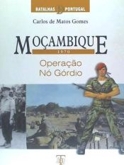 Portada de Moçambique 1970: operaçÃo no gordio