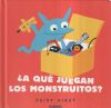 ¿A qué juegan los monstruitos?