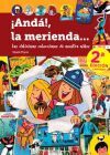 &iexcl;ANDA, LA MERIENDA!