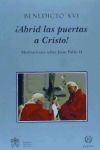 ¡abrid Las Puertas A Cristo!