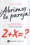 ¿Abrimos la pareja?