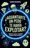 &iquest;Aguantarte un pedo te har&iacute;a explotar?