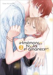 Portada de &iexcl;Am&eacute;monos hasta el amanecer!
