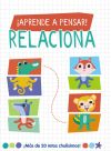 ¡Aprende a pensar! - Relaciona