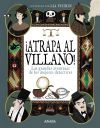 ¡Atrapa al villano!
