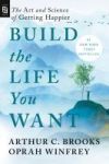 (BROOKS/WINFREY).BUILD THE LIFE YOU WANT