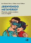 ¿Bienvenido Metaverso?