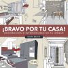 ¡Bravo por tu casa!