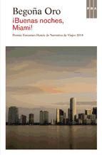 Portada de !Buenas noches, Miami! (Ebook)