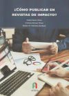 ¿como Publicar En Revistas De Impacto