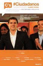 Portada de #Ciudadanos. Deconstruyendo a Albert Rivera (Ebook)