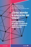 ¿Cómo abordar la educación del futuro?