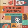 ¿Cómo hacen caca los astronautas?