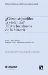 &iquest;C&oacute;mo se justifica la violencia?