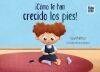&iexcl;C&oacute;mo te han crecido los pies!