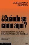 &iquest;Cu&aacute;ndo se come aqu&iacute;?