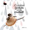 ¡Cuántas gotas en la ciudad!