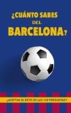 ¿Cuánto sabes del Barcelona?