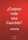 ¿Cuánto vale un canción?