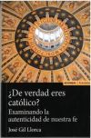 ¿De verdad eres católico?