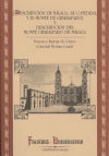 [Descripción de Málaga, su Catedral y el Monte de Gibralfaro] y descripción del Monte Gibralfaro de Málaga